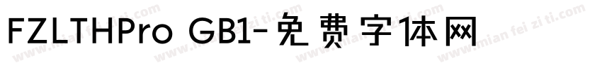 FZLTHPro GB1字体转换